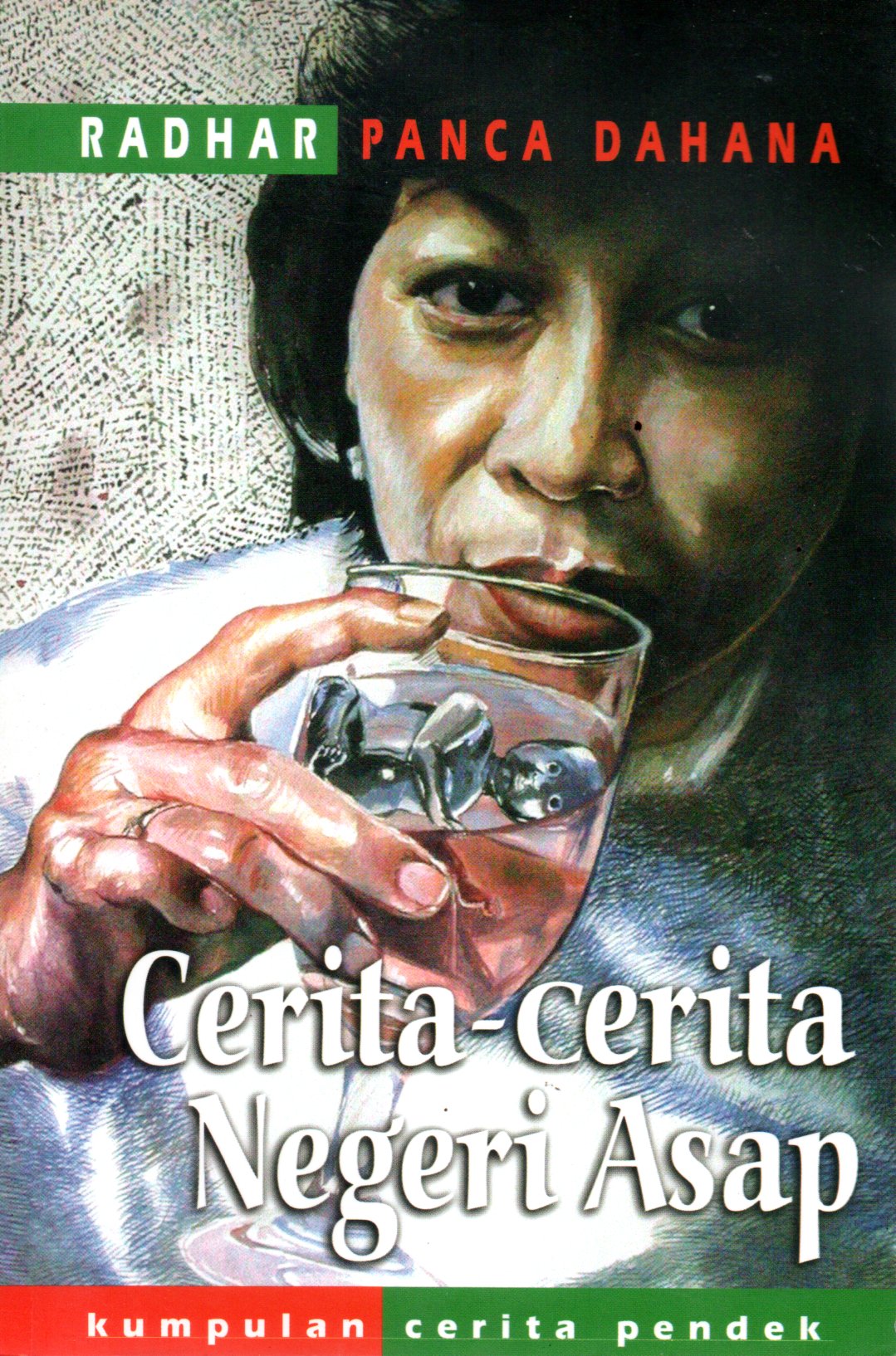Sampul Cerita-Cerita Negeri Asap :  Kumpulan Cerpen Radhar Panca Dahana