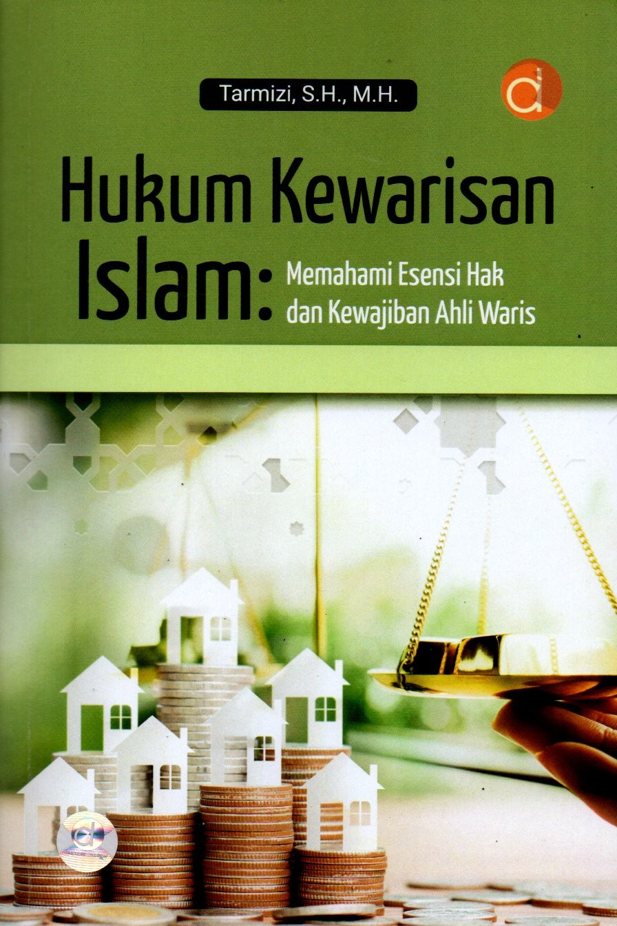Sampul Hukum Kewarisan Islam :  Memahami Esensi Hak dan Kewajiban Ahli Waris