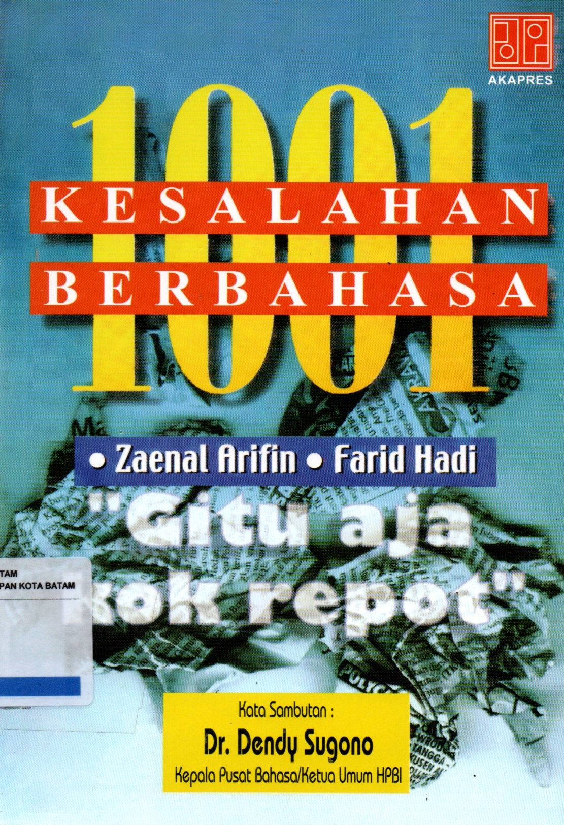 Sampul Seribu Satu Kesalahan Berbahasa :  Bahan Penyuluh Bahasa Indonesia
