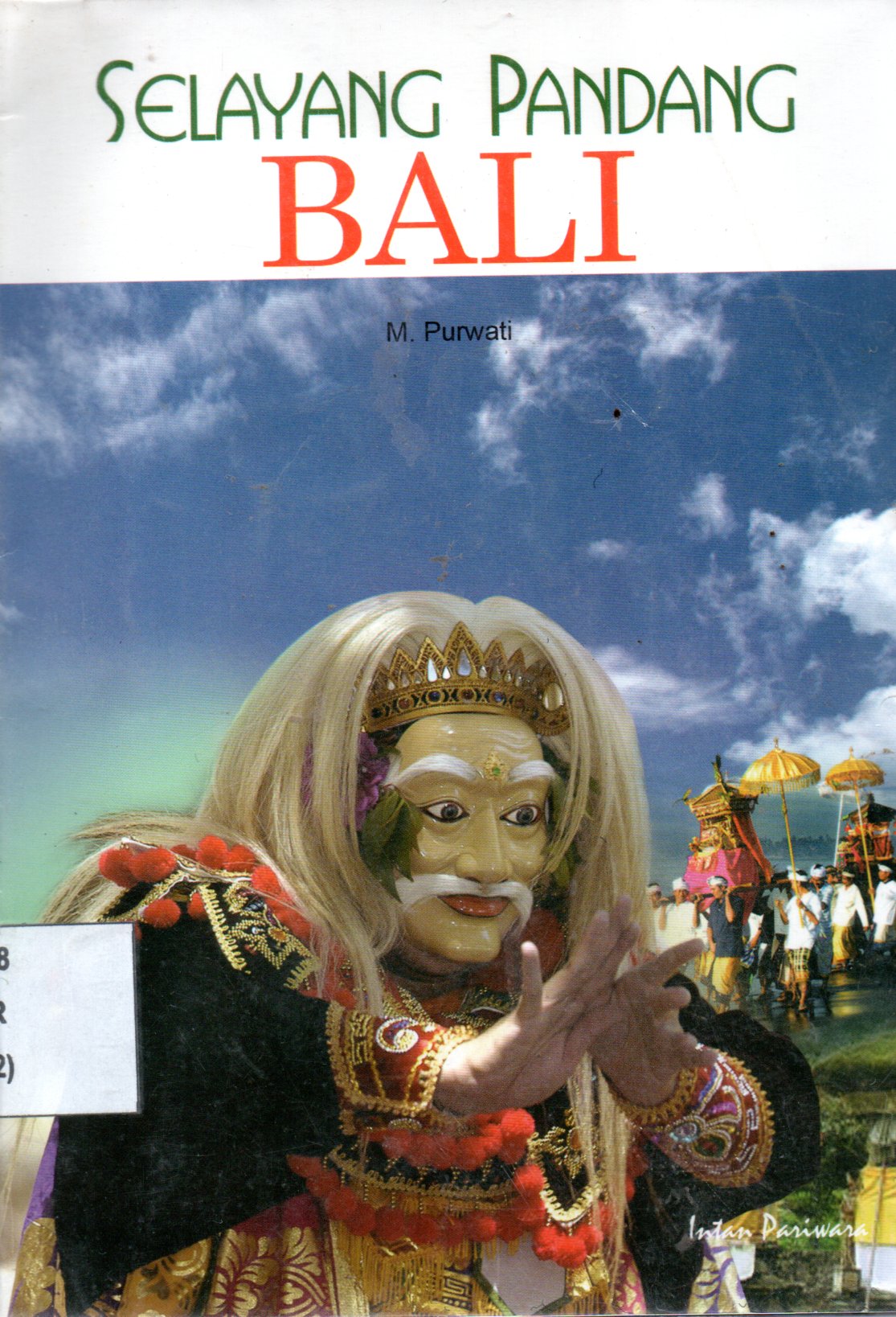 Sampul Selayang Pandang Bali / Ilustrator: Muhammad Yusuf, Sefika Ruryati