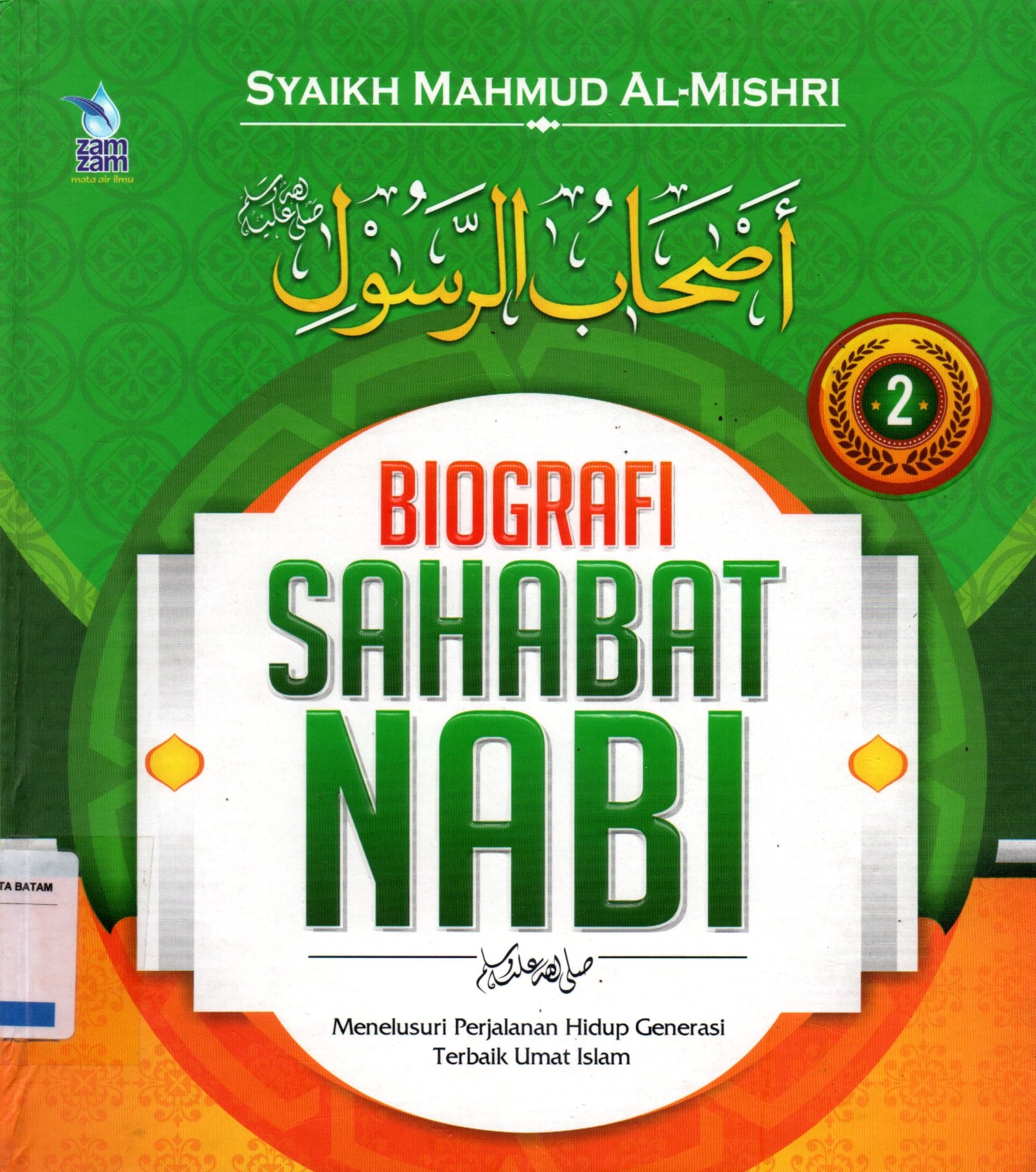 Sampul Biografi Sahabat Nabi / Penerjemah: Umar Mujtahid