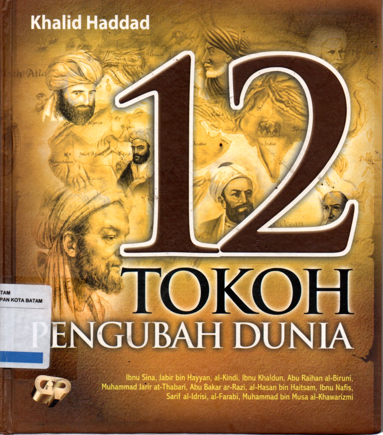 Sampul 12 Tokoh Pengubah Dunia / Penerjemah: Andri Wijaya