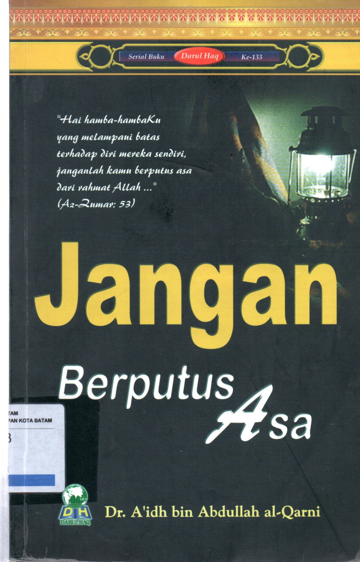 Sampul Jangan Berputus Asa / Penerjemah: Ahmad Syaikhu