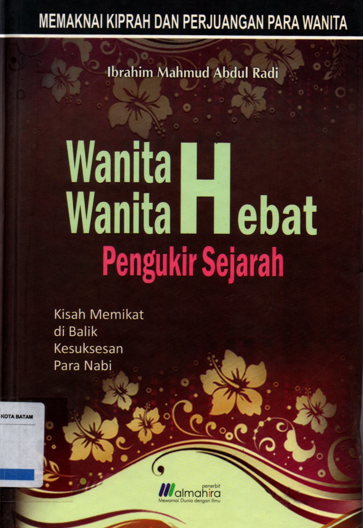 Sampul Wanita-Wanita Hebat Pengukir Sejarah / Penerjemah: Imam Ghazali Masykur