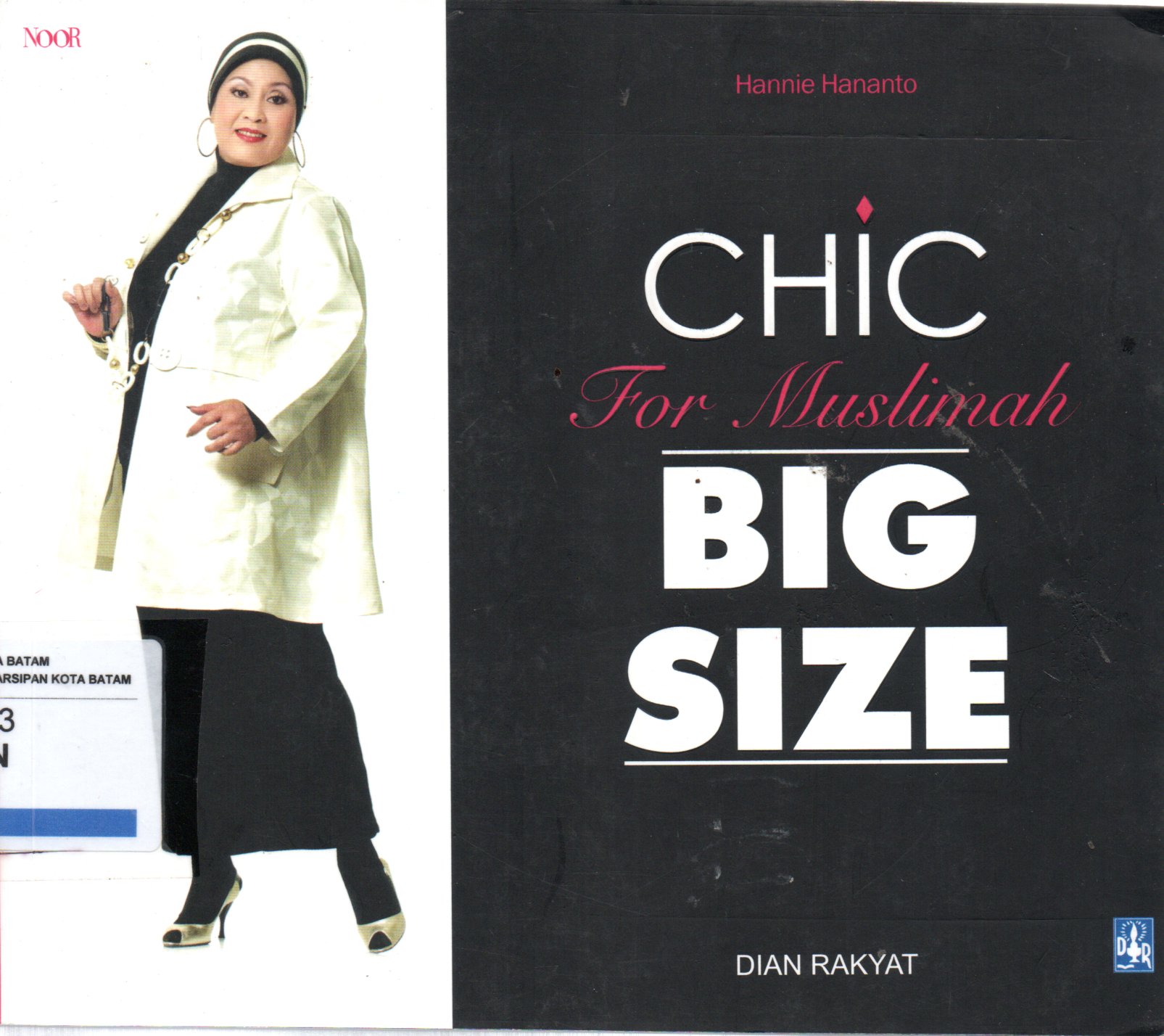 Sampul Chic for Muslimah Big Size / Editor: Nining I. Suryadi