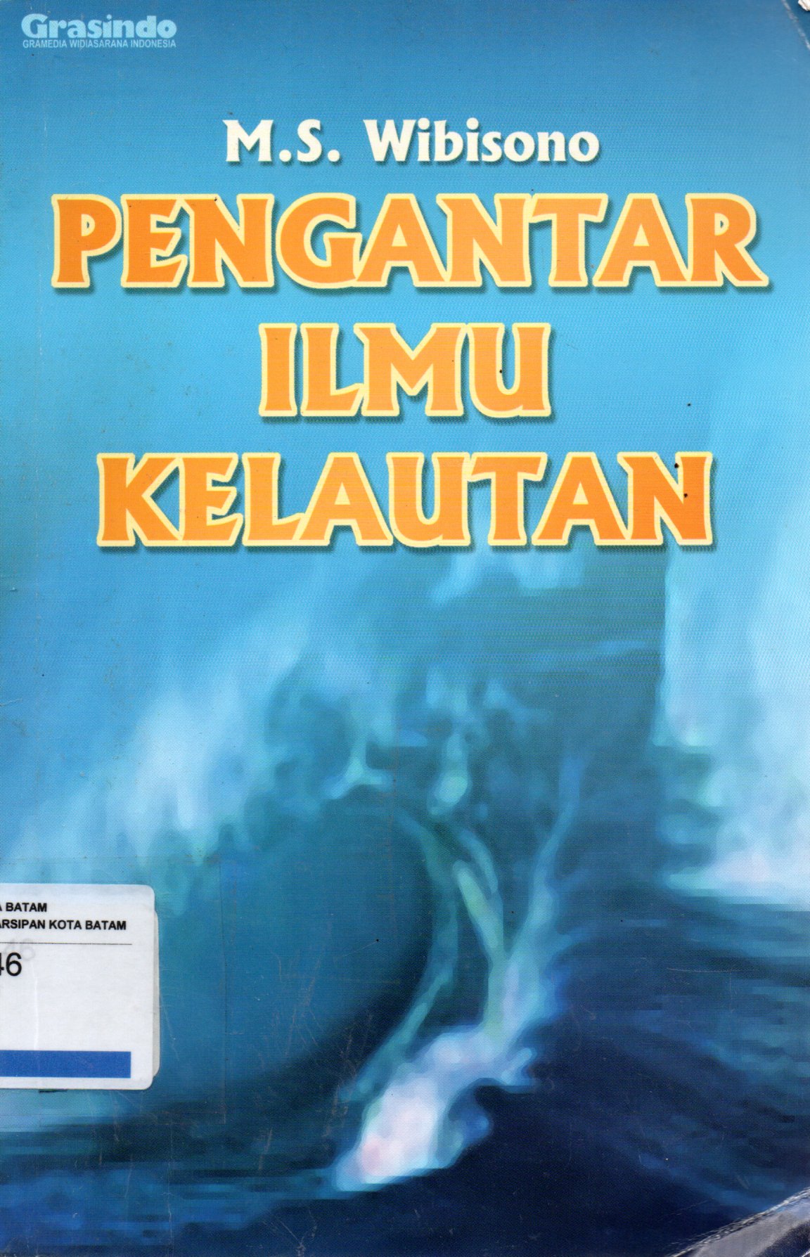 Sampul Pengantar Ilmu Kelautan / Editor: Dadang dan Rendra