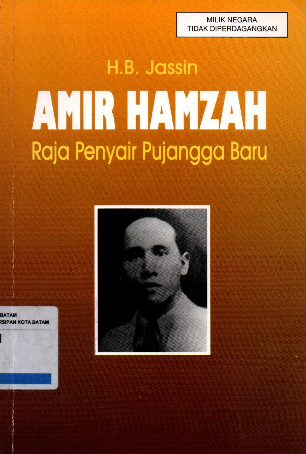 Sampul Amir Hamzah :  Raja Penyair Pujangga Baru