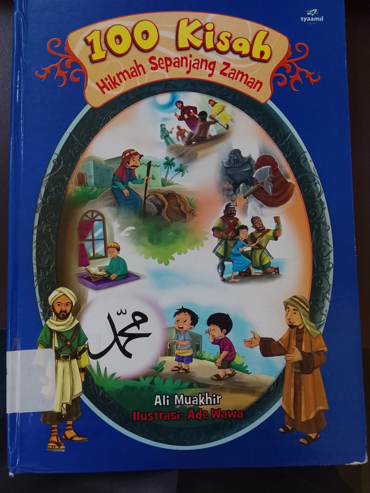 Sampul 100 Kisah :  Hikmah Sepanjang Zaman / Ade Wawa