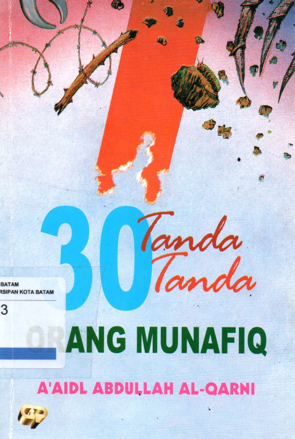 Sampul 30 Tanda-Tanda Orang Munafiq / Penerjemah: Ahmad Danial Suhail