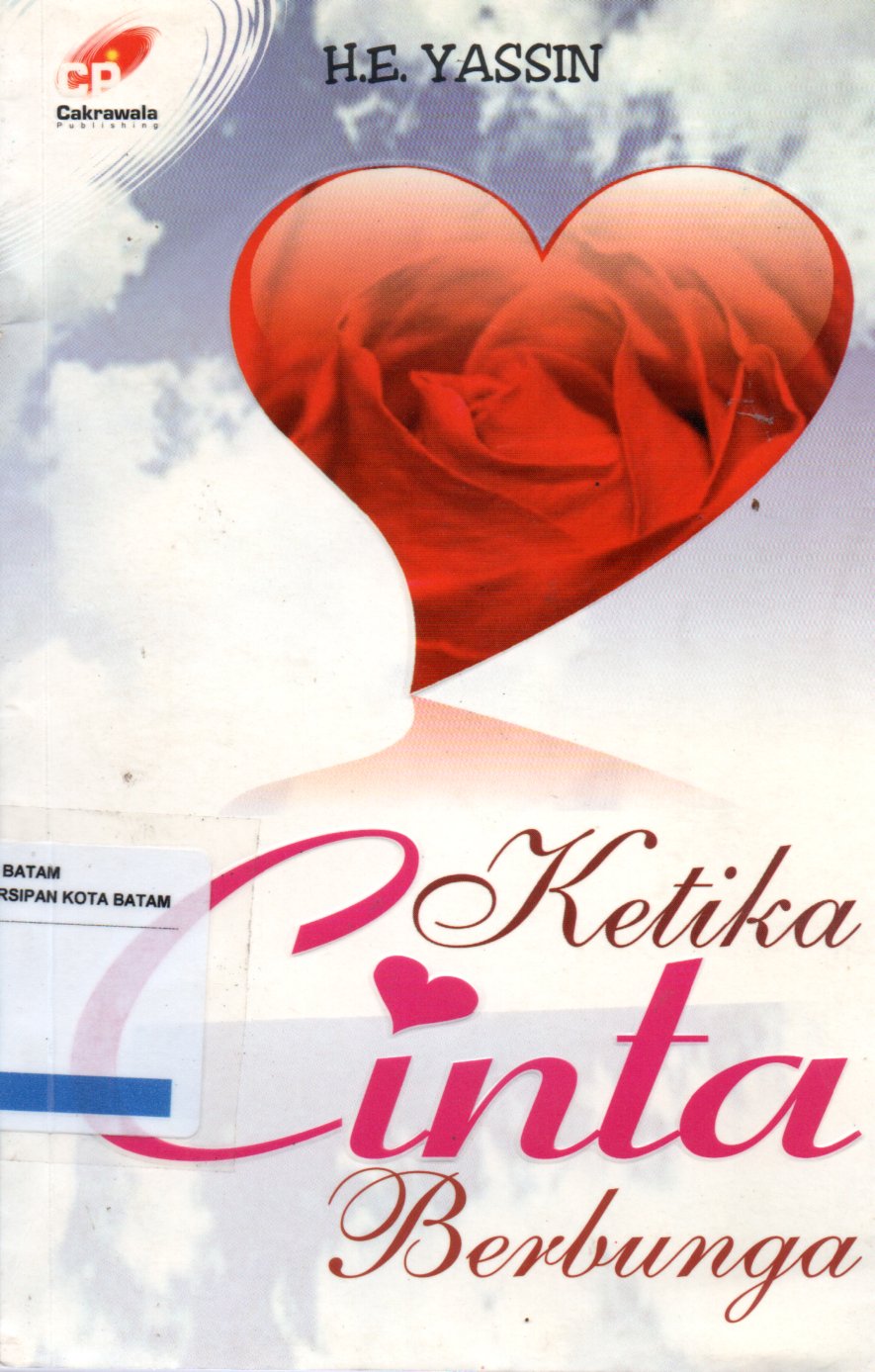 Sampul Ketika Cinta Berbunga / Penyunting: Pipiet Senja