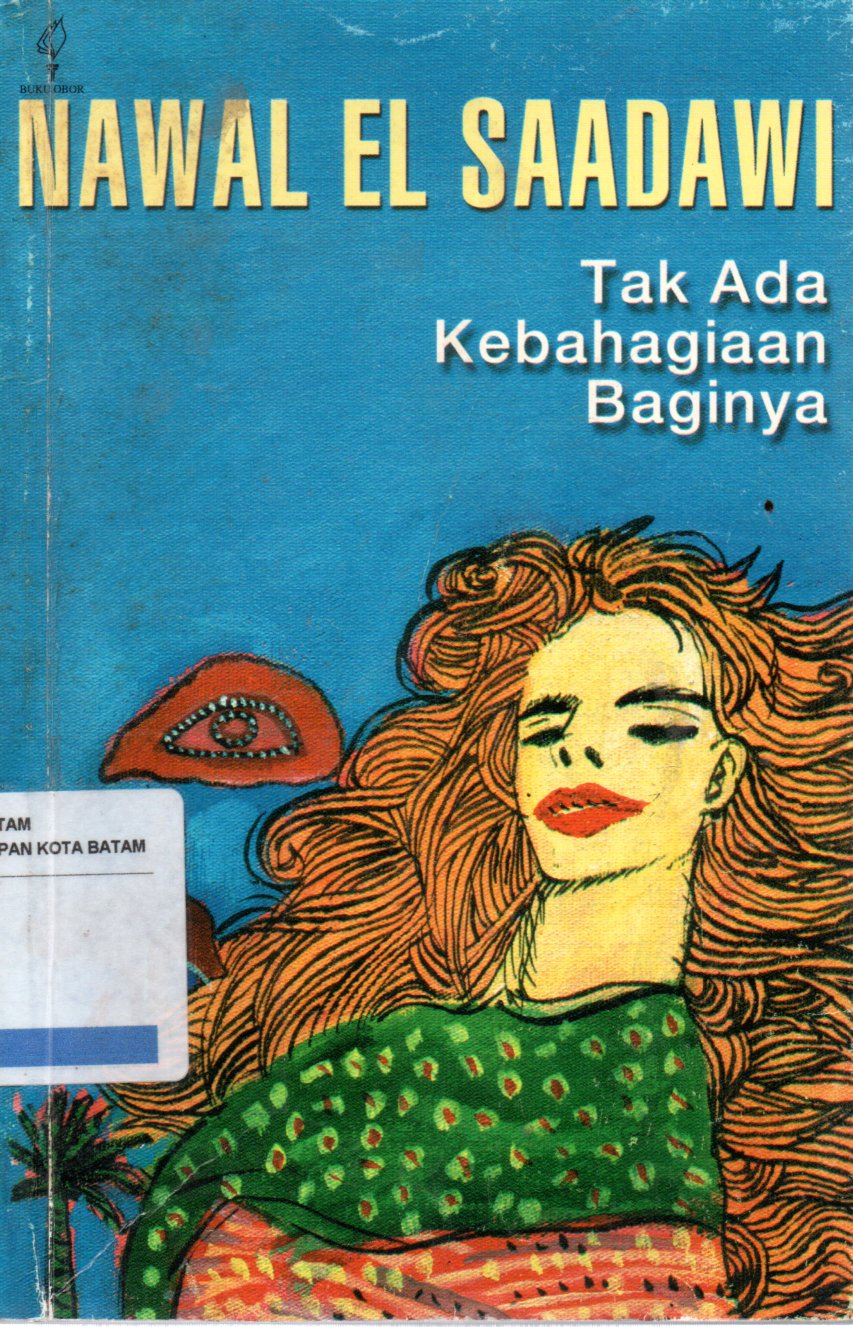 Sampul Tak Ada Kebahagiaan Baginya / Alih Bahasa: Ahmad Qomaruddin