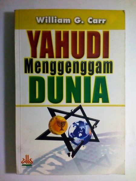 Sampul YAHUDI MENGGENGGAM DUNIA / WILLIAM GAY CARR