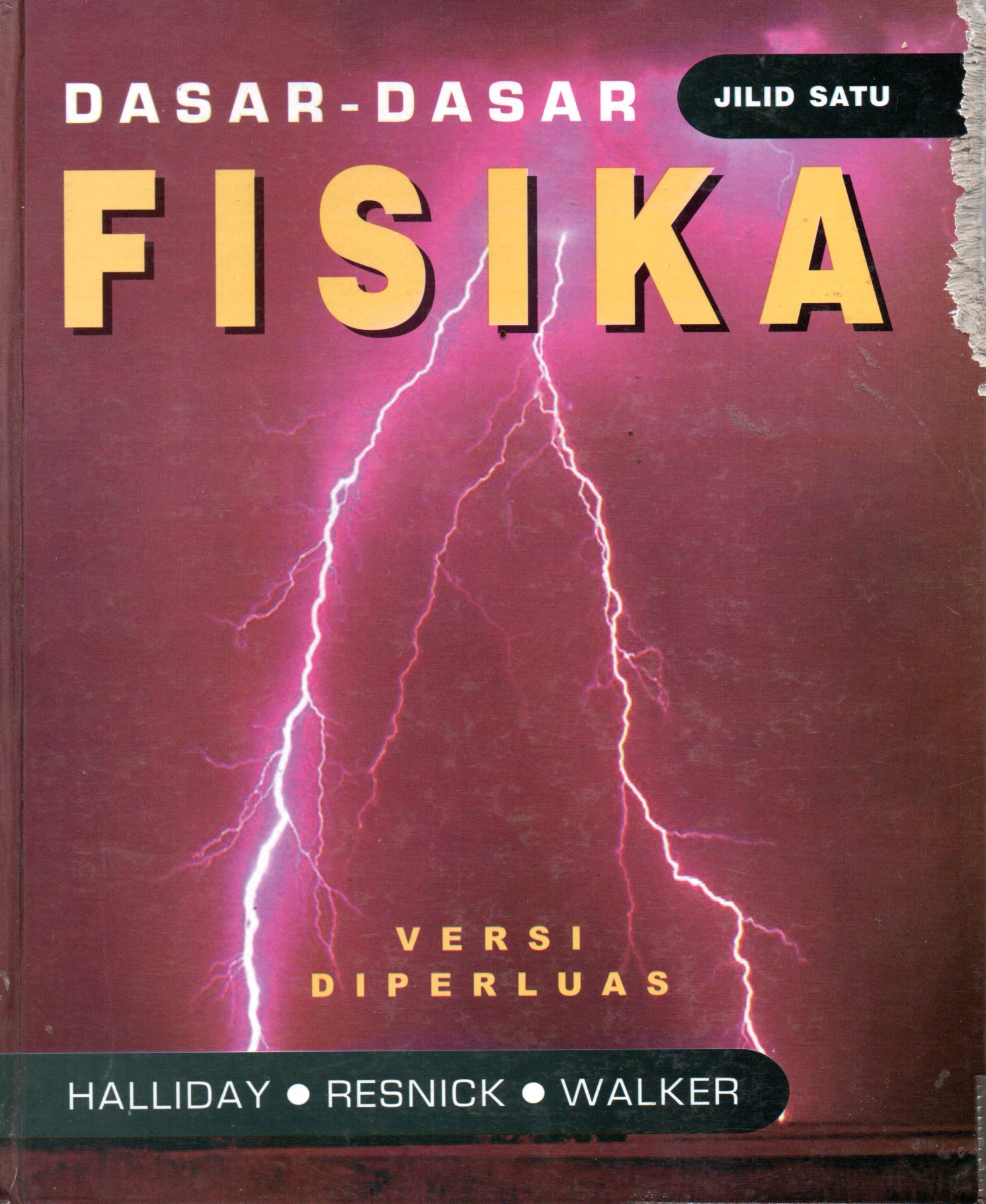 Sampul Dasar-Dasar Fisika :  Versi Diperluas / Alih Bahasa/Editor: Syarifudin, Mike Damayanti, Yayan Wulandari