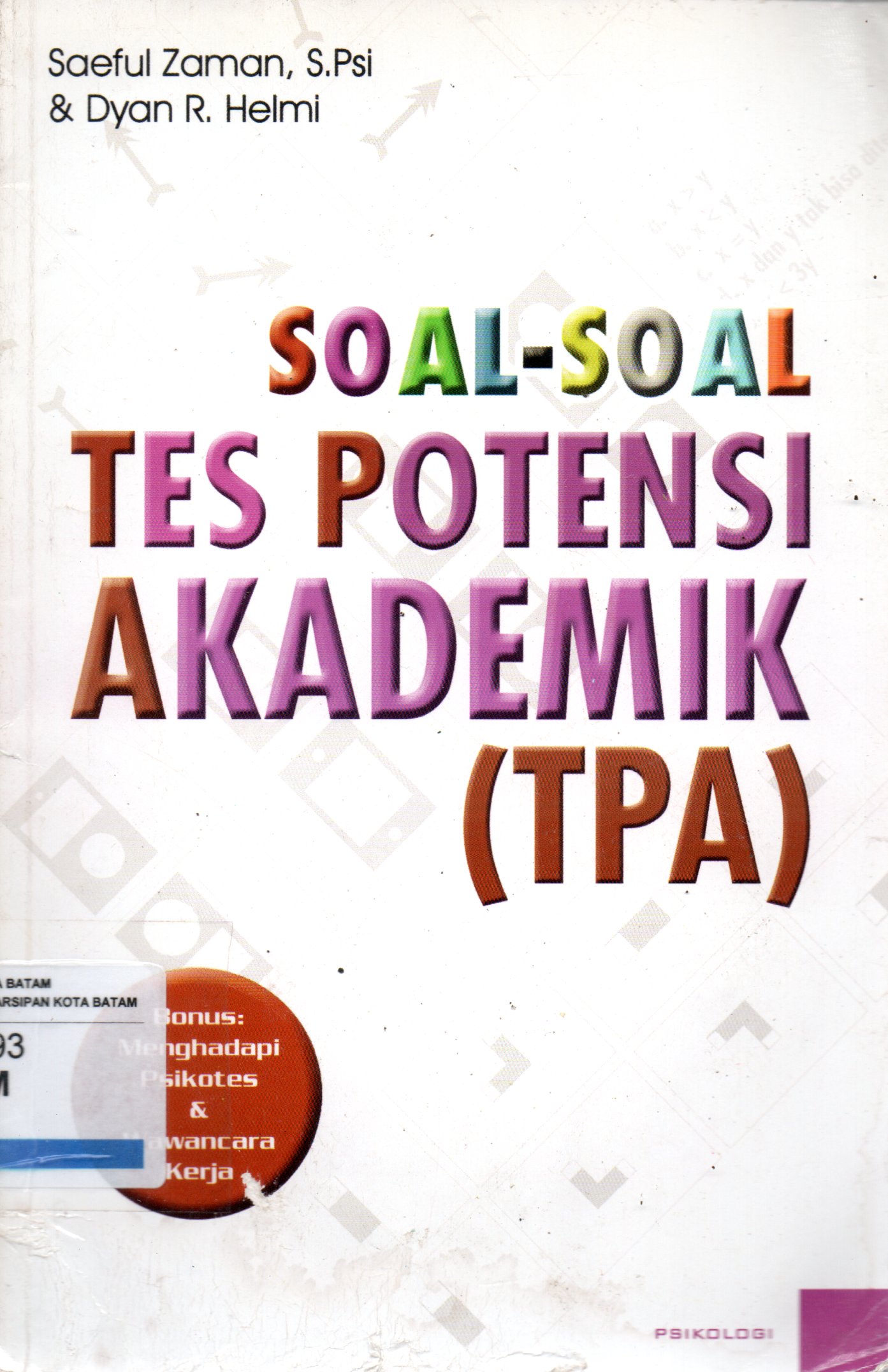 Sampul Soal-Soal Tes Potensi Akademik (TPA) / Penyunting: Cicero Nino