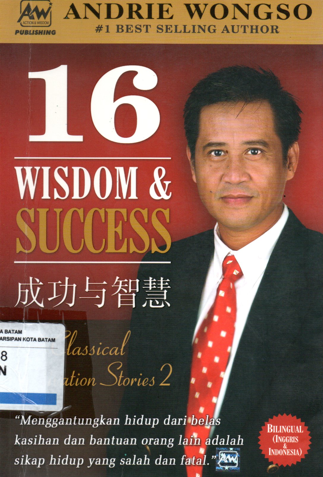 Sampul 16 Wisdom and Success :  Classical Motivation Stories 2 / Penerjemah: Ponijan Liaw