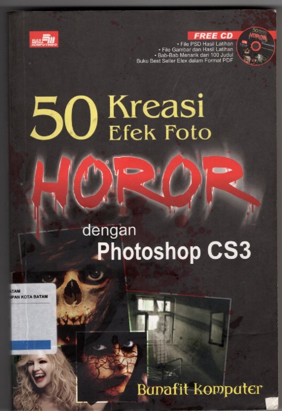 Sampul 50 KREASI EFEK FOTO HOROR DENGAN PHOTOSHOP CS3