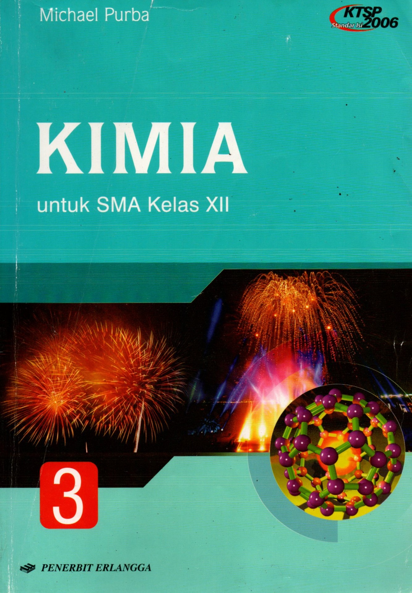 Sampul Kimia :  untuk SMA/MA Kelas XII / Editor: Ery Christantie