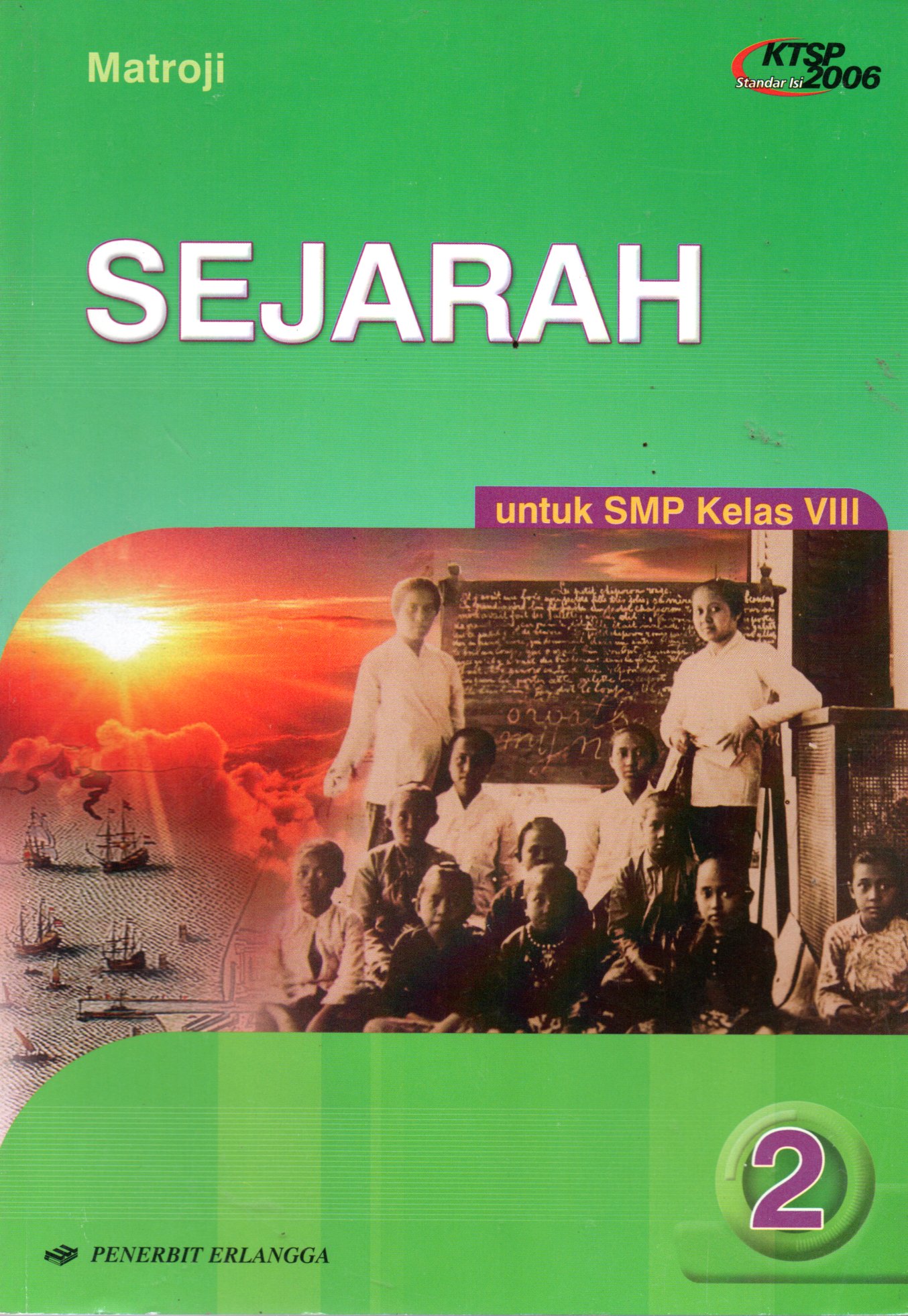 Sampul Sejarah :  untuk SMP Kelas VIII / Editor: M. Syarifudin
