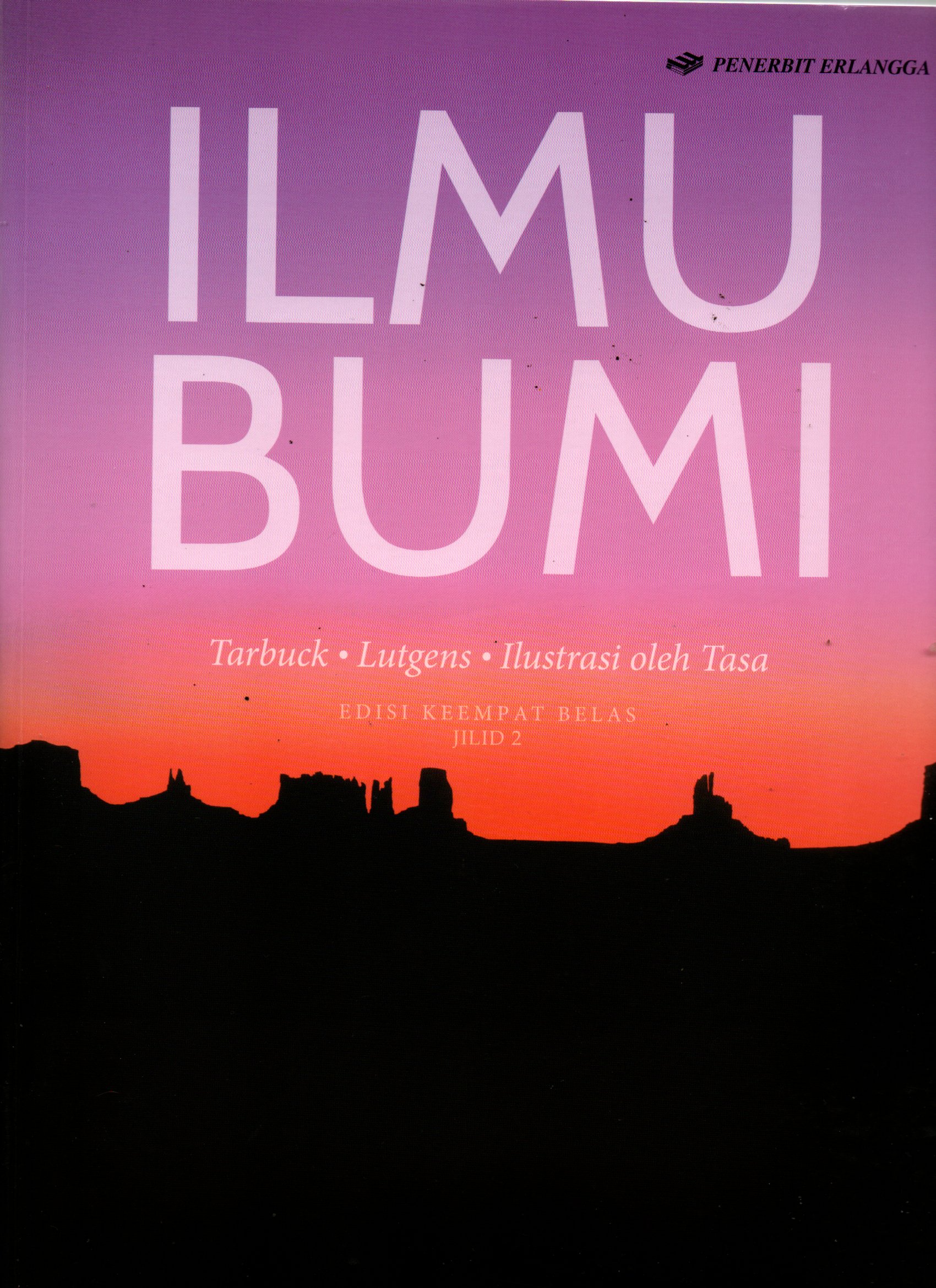 Sampul Ilmu Bumi / Alih Bahasa: Tessa Febiani, Editor: Lemeda Simarmata