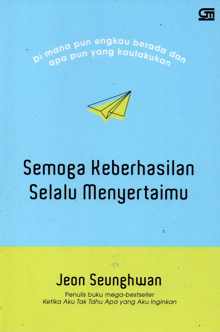 Sampul Semoga Keberhasilan Selalu Menyertaimu = May Succes Come In Whatever Yo Do / Alih Bahasa: Citta Ananda Lestari