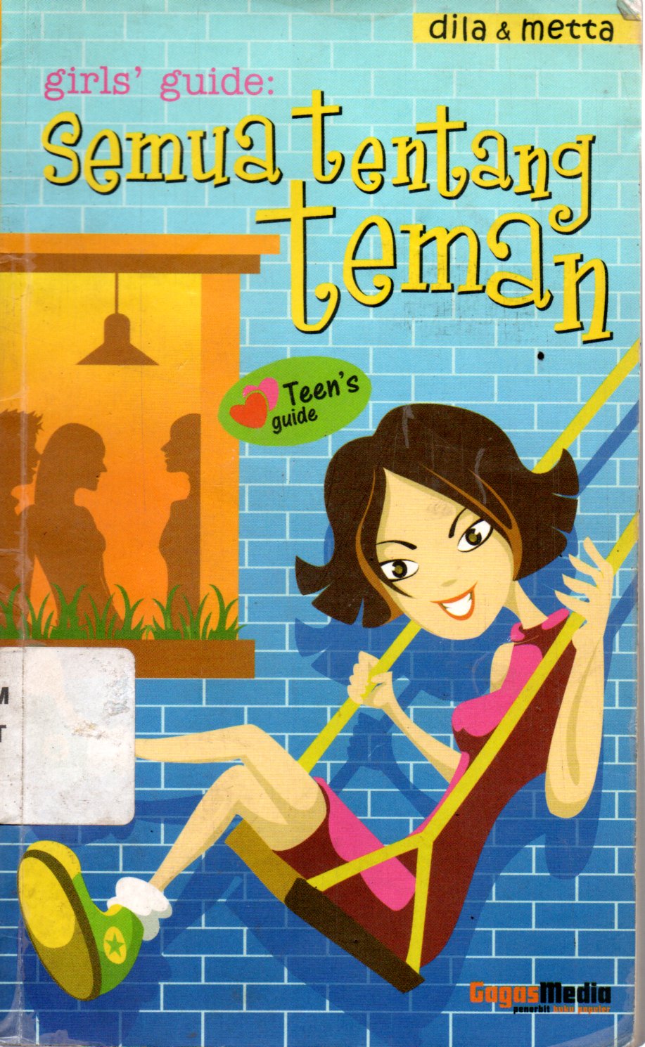 Sampul Semua Tentang Teman :  Girl's Guide