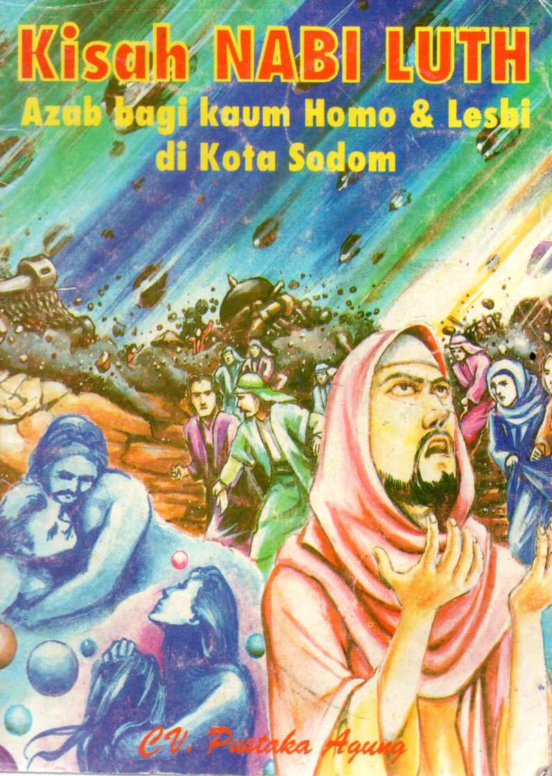 Sampul Kisah Nabi Luth :  Azab bagi Kaum Homo dan Lesbi di Kota Sodom