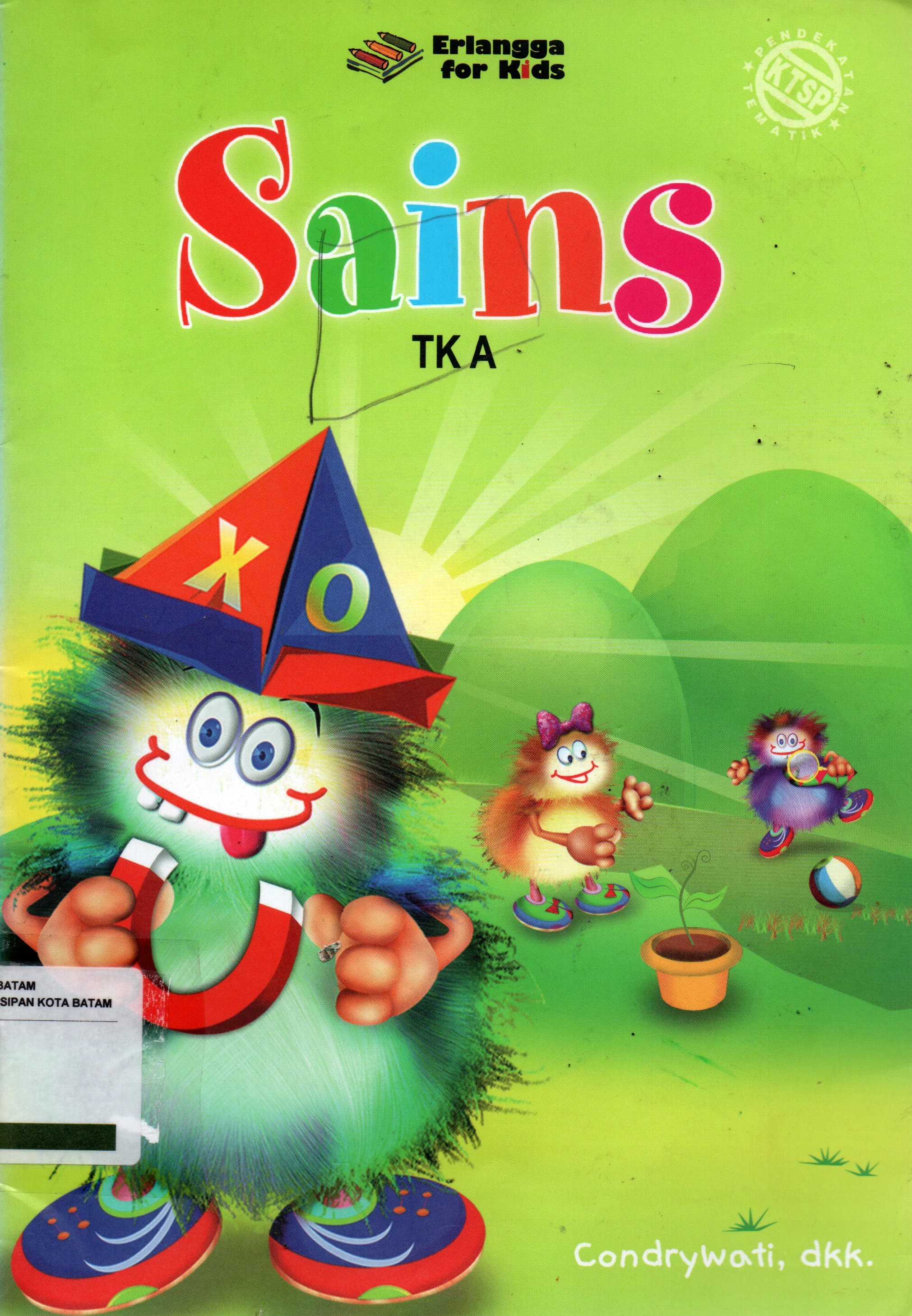 Sampul Sains :  TK A Semester 1 / Editor: Umi Andriani