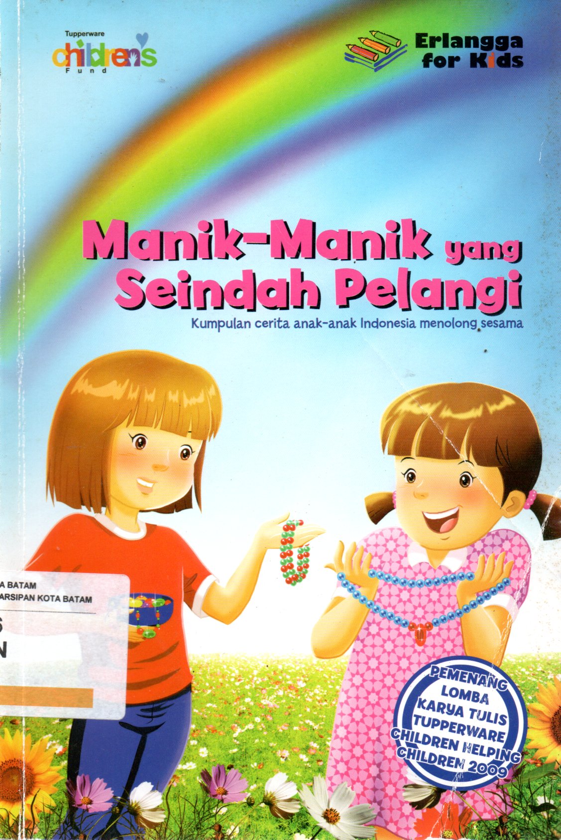 Sampul Manik-Manik yang Seindah Pelangi :  Kumpulan Cerita Anak-Anak Indonesia Menolong Sesama / Ilustrasi: Eminhs