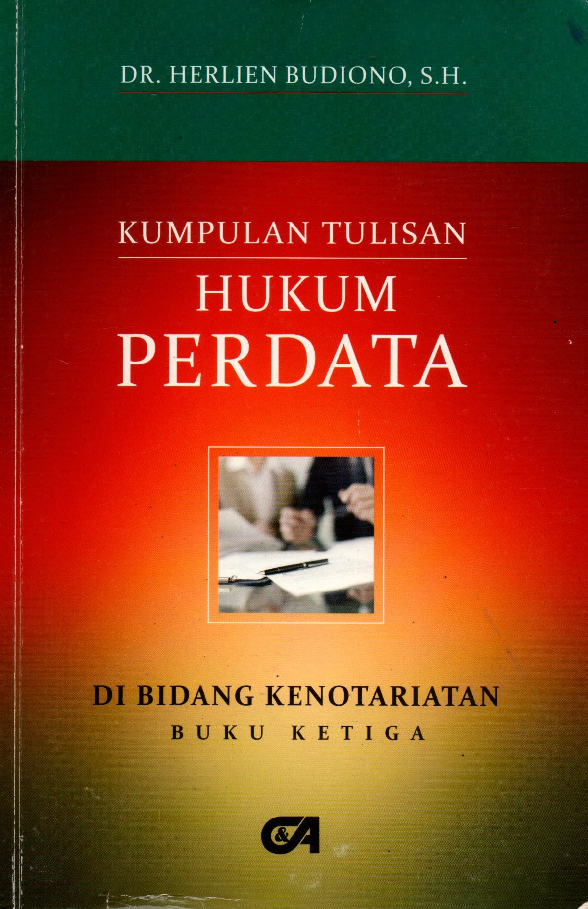 Sampul Kumpulan Tulisan Hukum Perdata :  di Bidang Kenotariatan