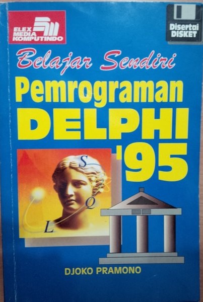 Sampul BELAJAR SENDIRI PEMROGRAMAN DELPHI '95