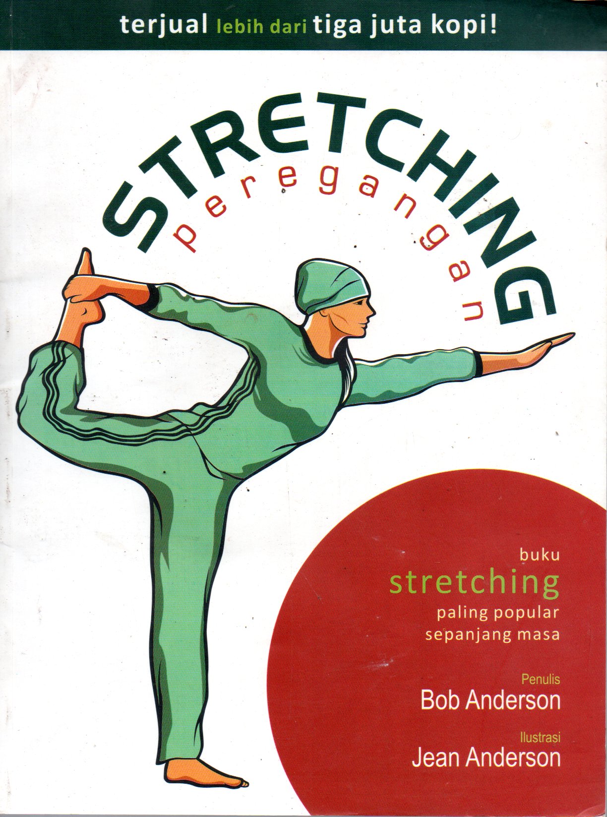 Sampul Stretching :  Peregangan / Penerjemah: Ella Elviana, Penyunting: Kristiy dan Fikri