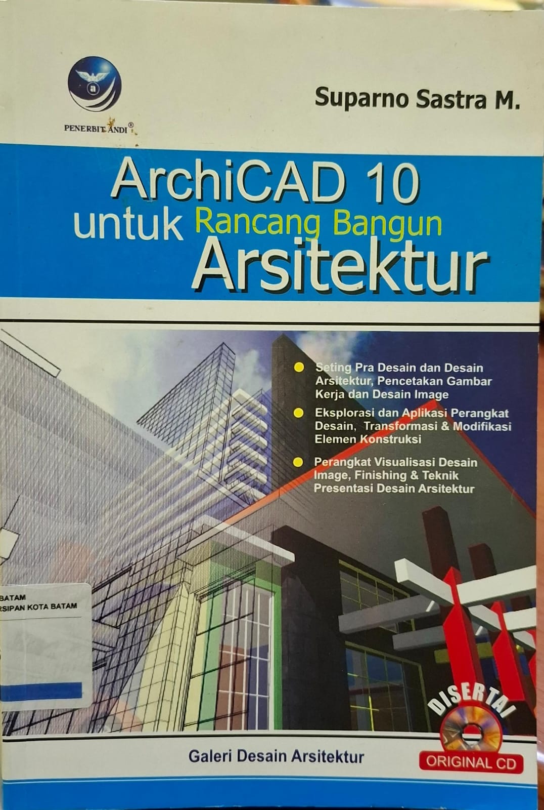 Sampul Archicad 10 :  untuk Rancang Bangun Arsitektur