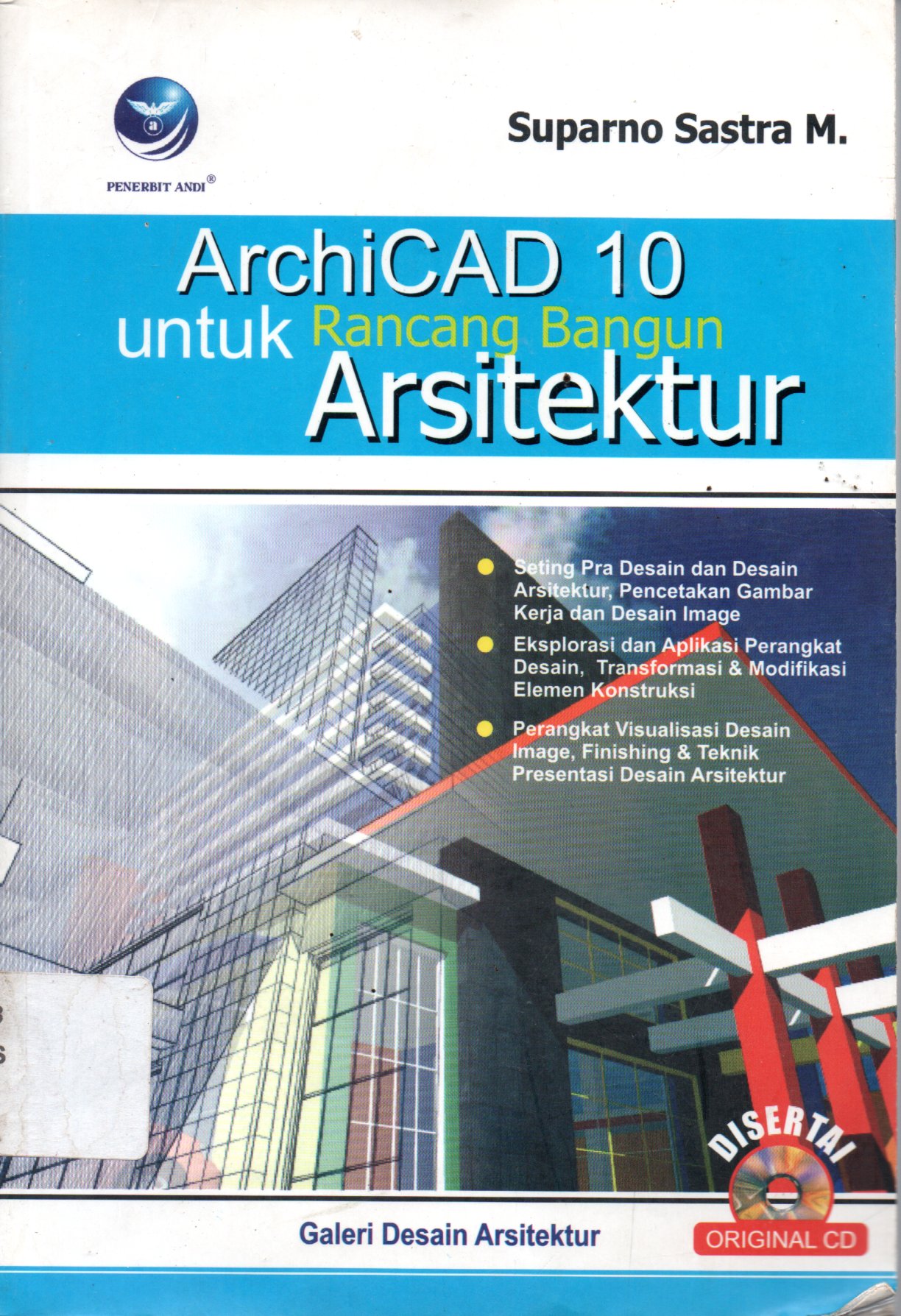 Sampul Archicad 10 :  untuk Rancang Bangun Arsitektur