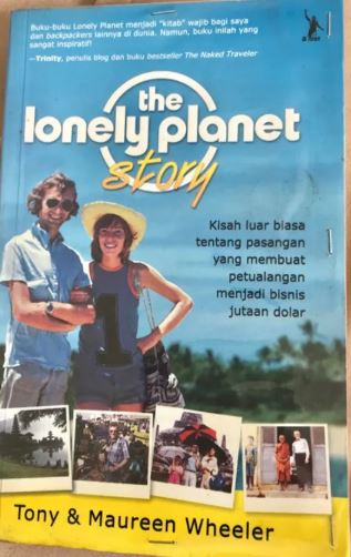 Sampul The Lonely Planet Story / Penerjemah: Reni Indardini: Penyunting: Ary Cahya