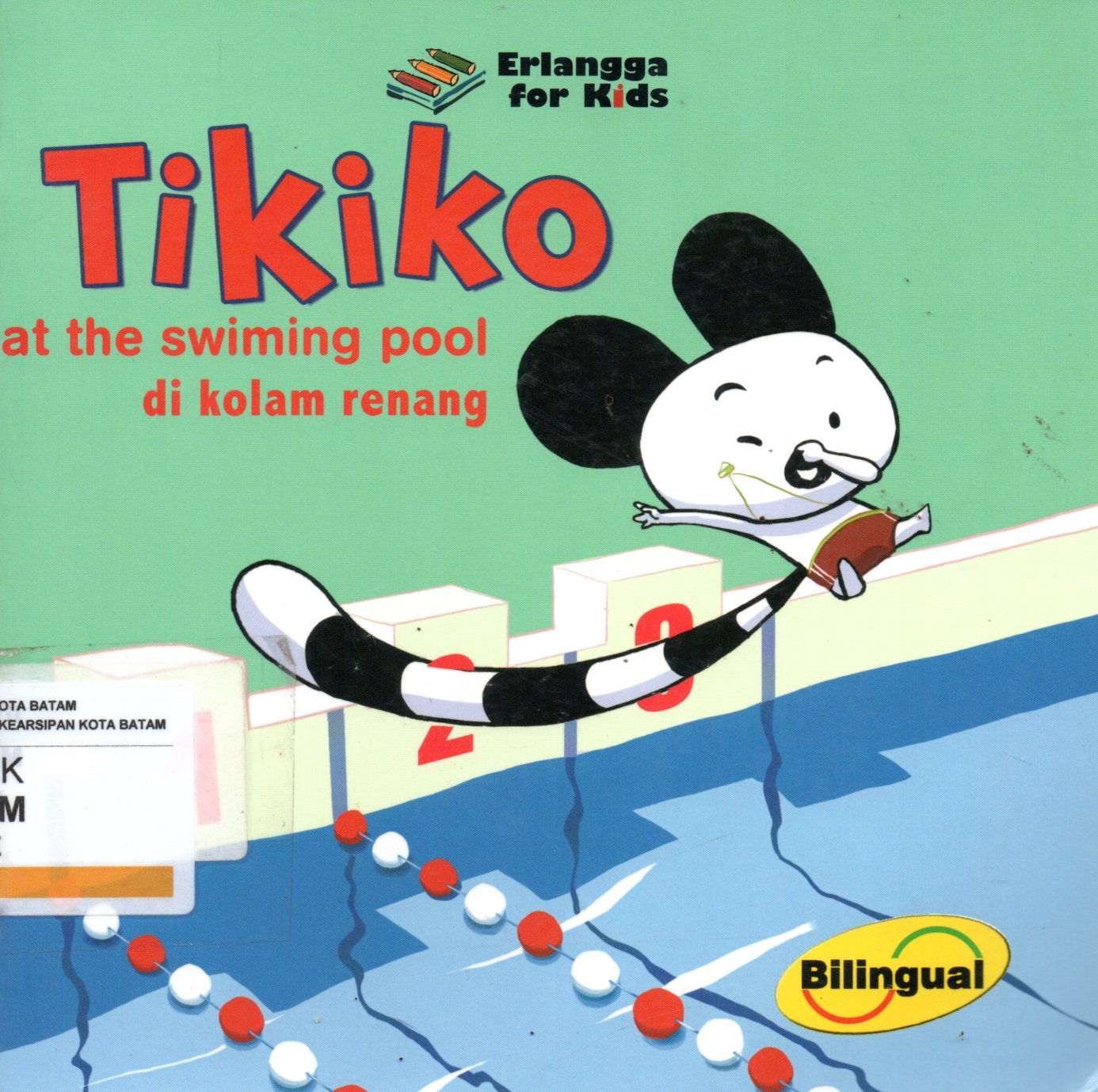 Sampul Tikiko at The Swimming Pool :  di Kolam Renang / Editor: Umi Andriani, Rani Nuraeni
