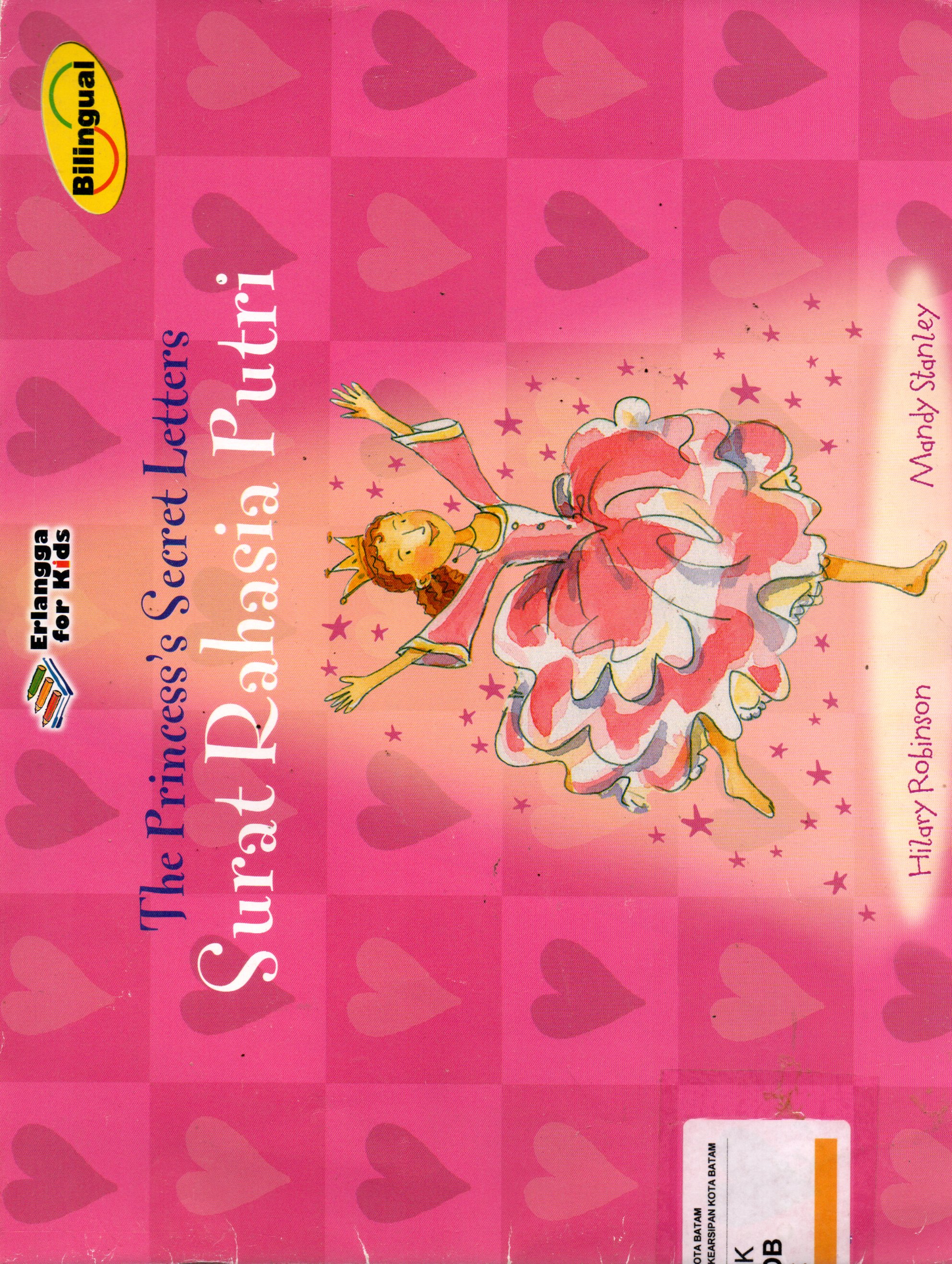 Sampul Surat Rahasia Putri = The Princess's Secret Letters / Penerjemah: Hertriani Agustine, Editor : Sindi Meriana