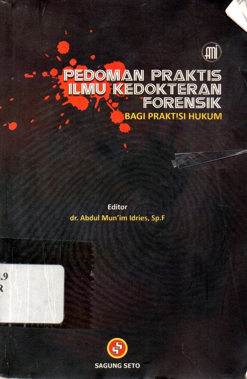 Sampul Pedoman Praktis Ilmu Kedokteran Forensik :  Bagi Praktisi Hukum