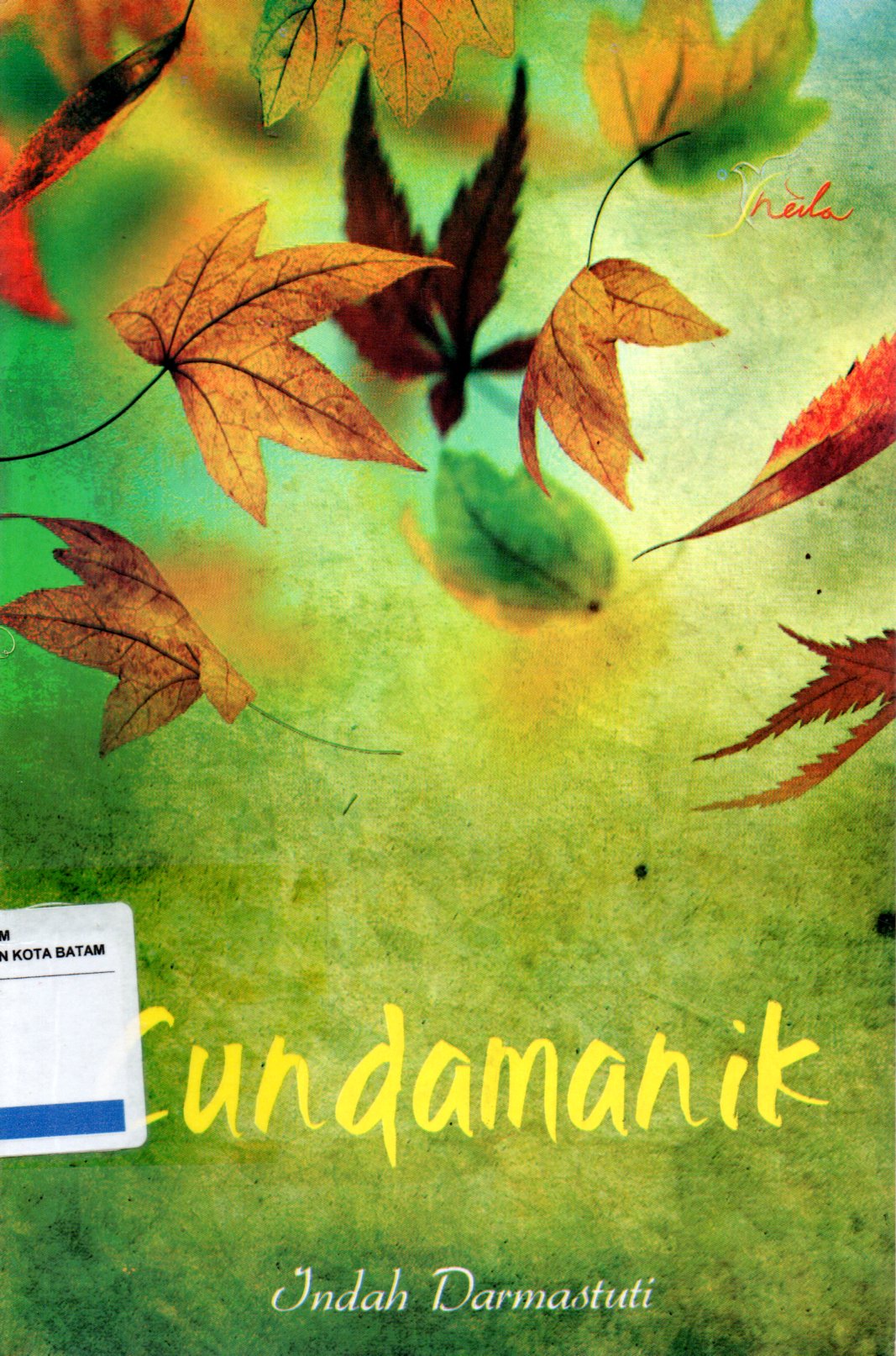 Sampul Cundamanik / Editor: Th. Arie Prabawati