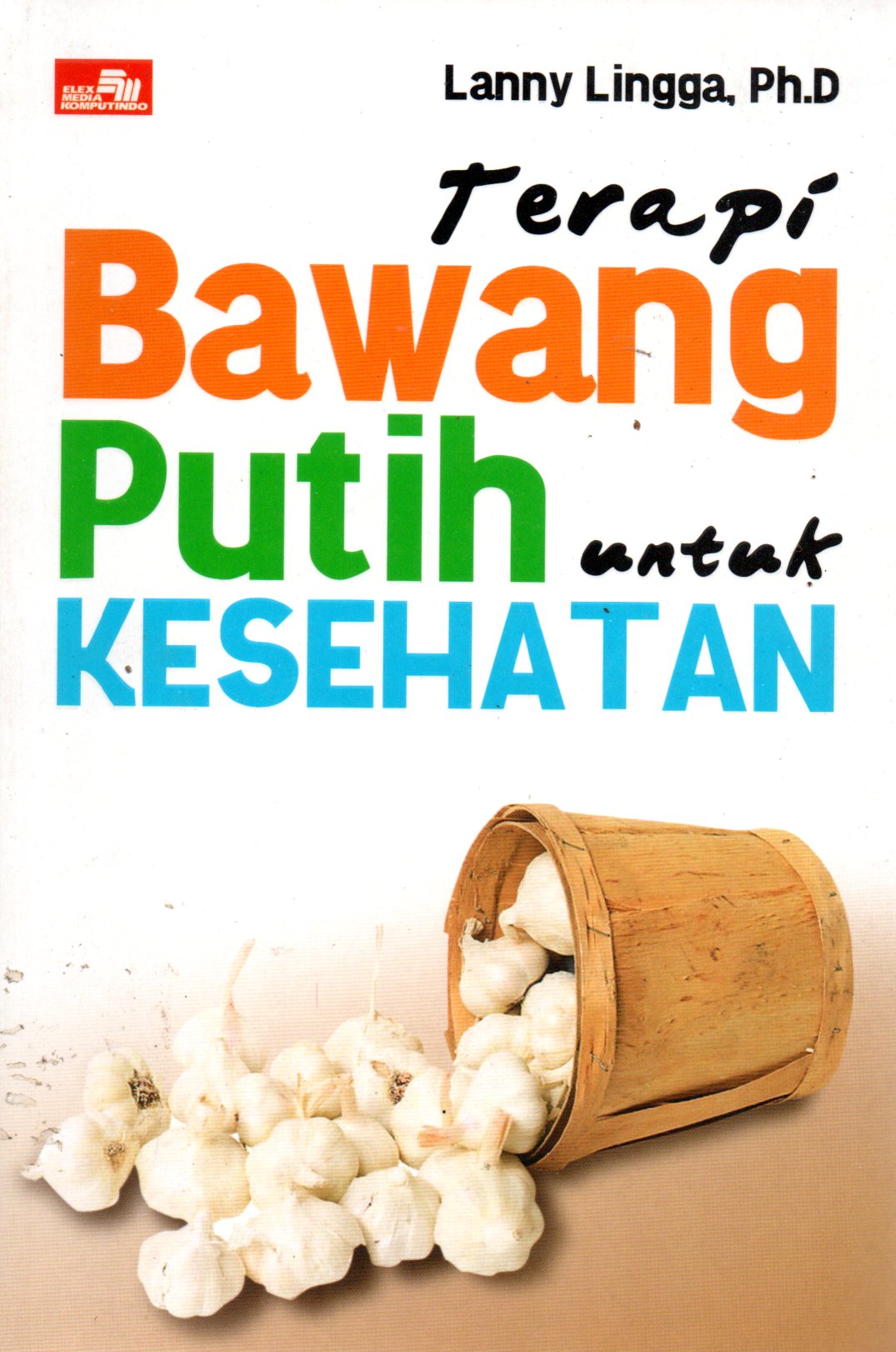 Sampul Terapi Bawang Putih untuk Kesehatan