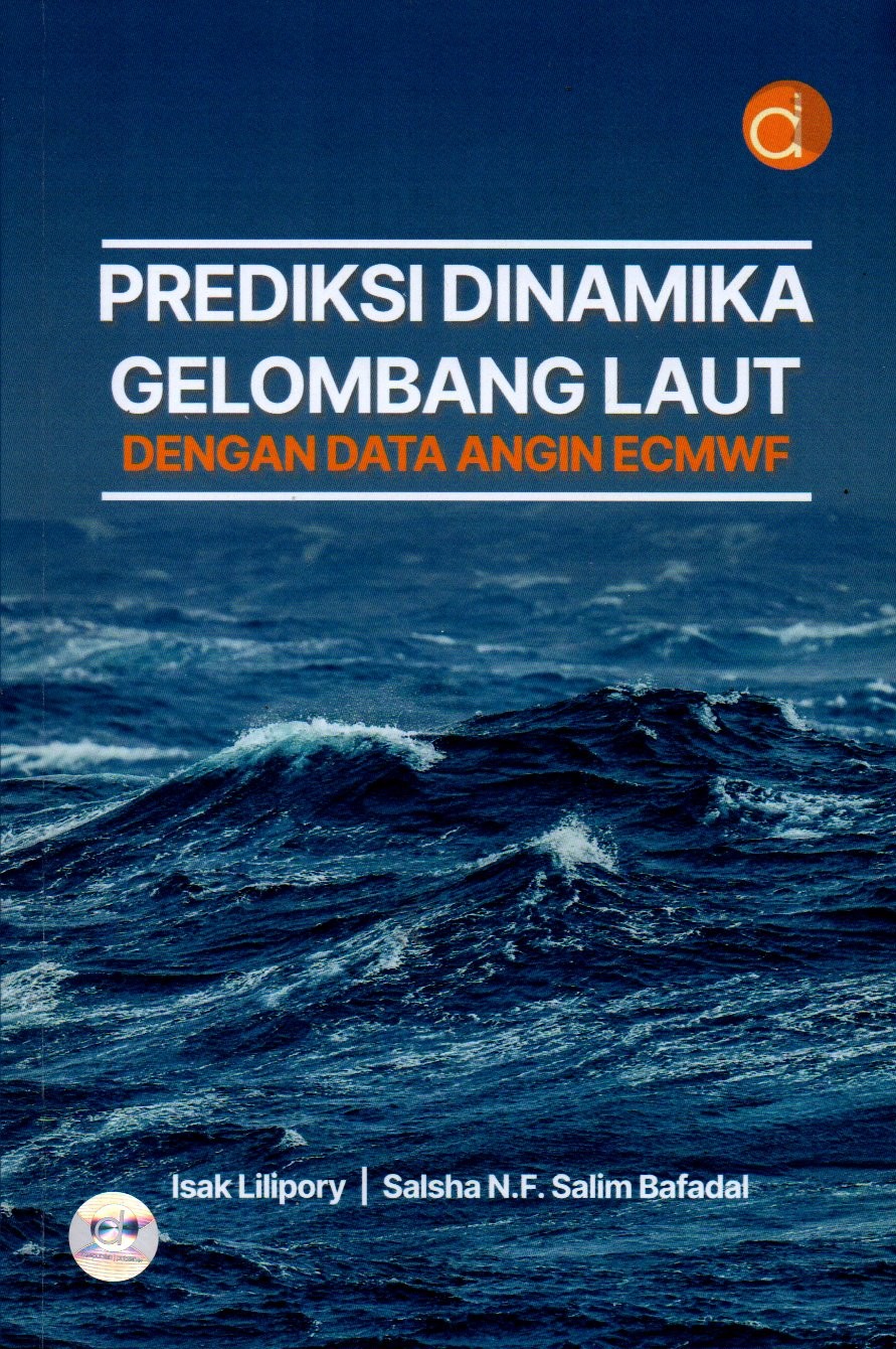 Sampul Prediksi Dinamika Gelombang Laut dengan Data Angin ECMWF / Editor: Abdurrahman