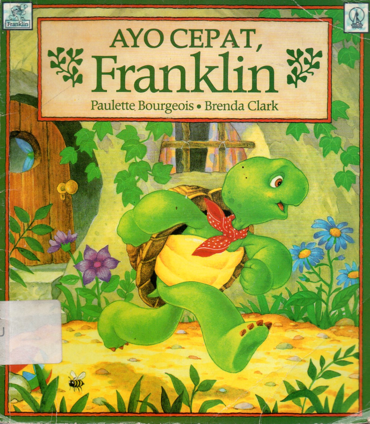 Sampul Ayo Cepat, Franklin / Penerjemah: C. Erni Setiyowati