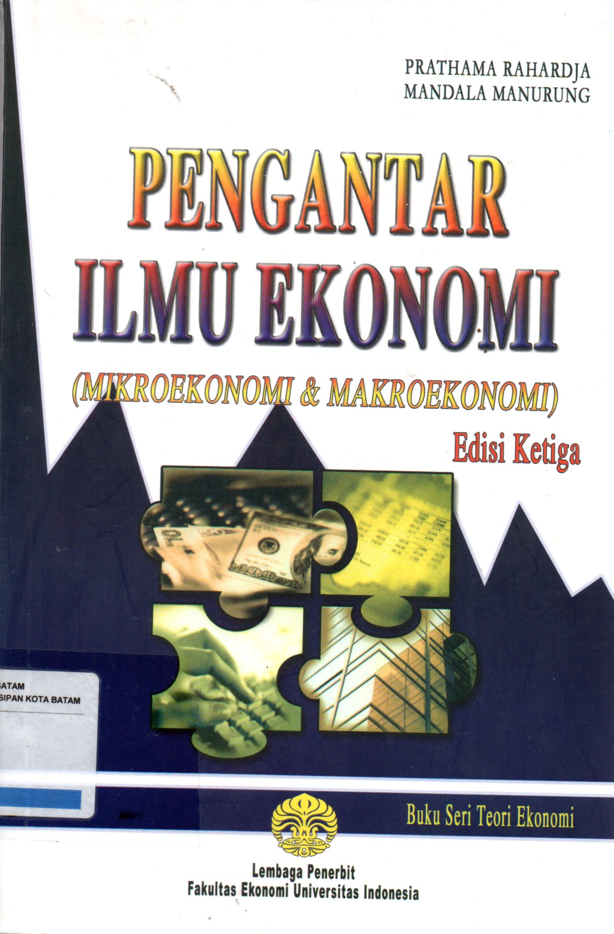 Sampul Pengantar Ilmu Ekonomi :  Mikroekonomi dan Makroekonomi