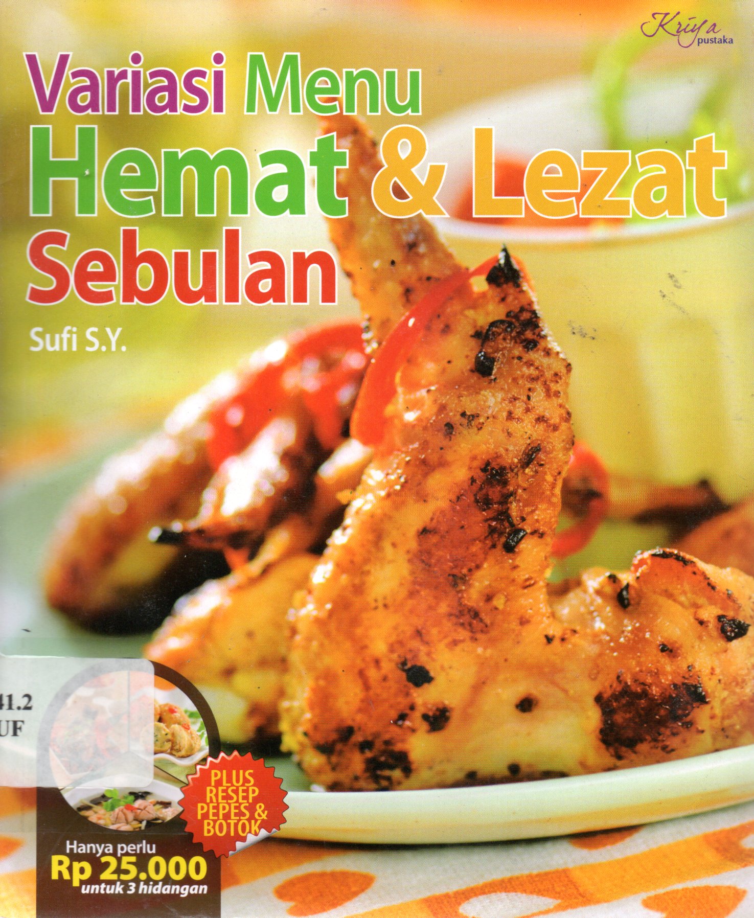 Sampul Variasi Menu Hemat dan Lezat Sebulan / Penyunting: Kiki Sulistiyani