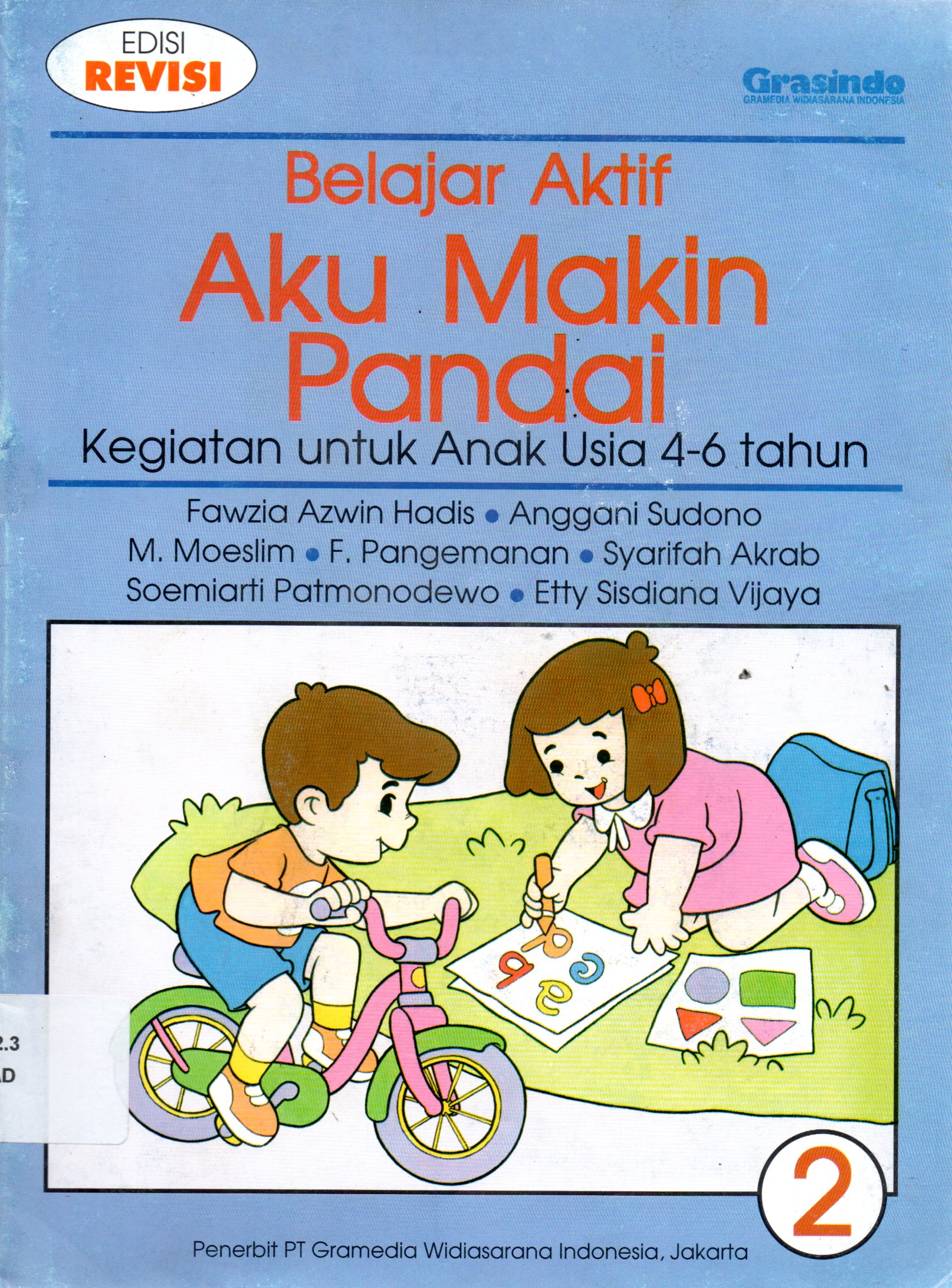 Sampul Belajar Aktif Aku Makin Pandai :  Kegiatan untuk Anak Usia 4-6 Tahun