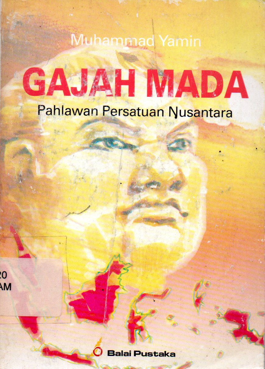 Sampul Gajah Mada :  Pahlawan Persatuan Nusantara