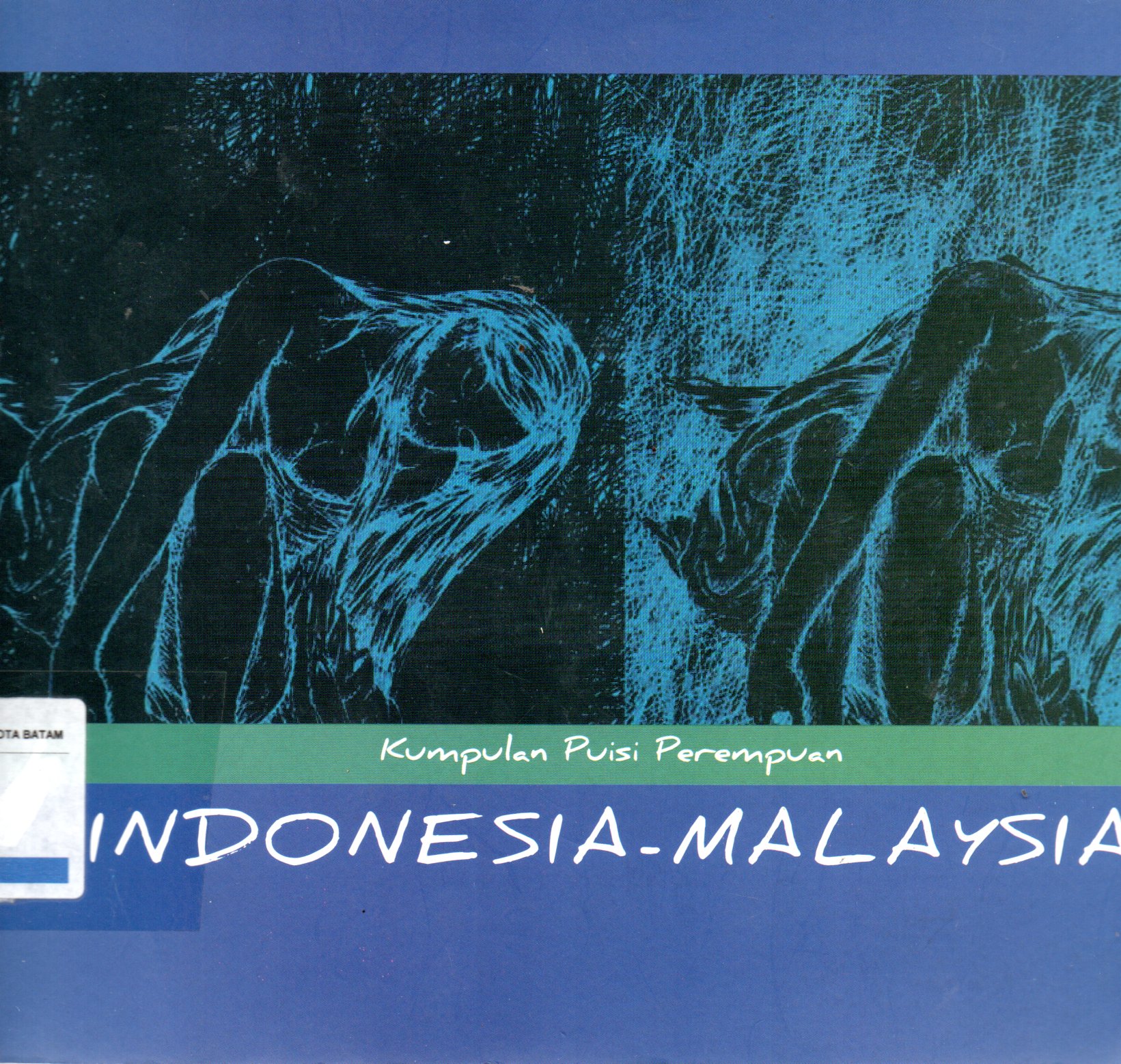 Sampul Kumpulan Puisi Perempuan :  Indonesia-Malaysia