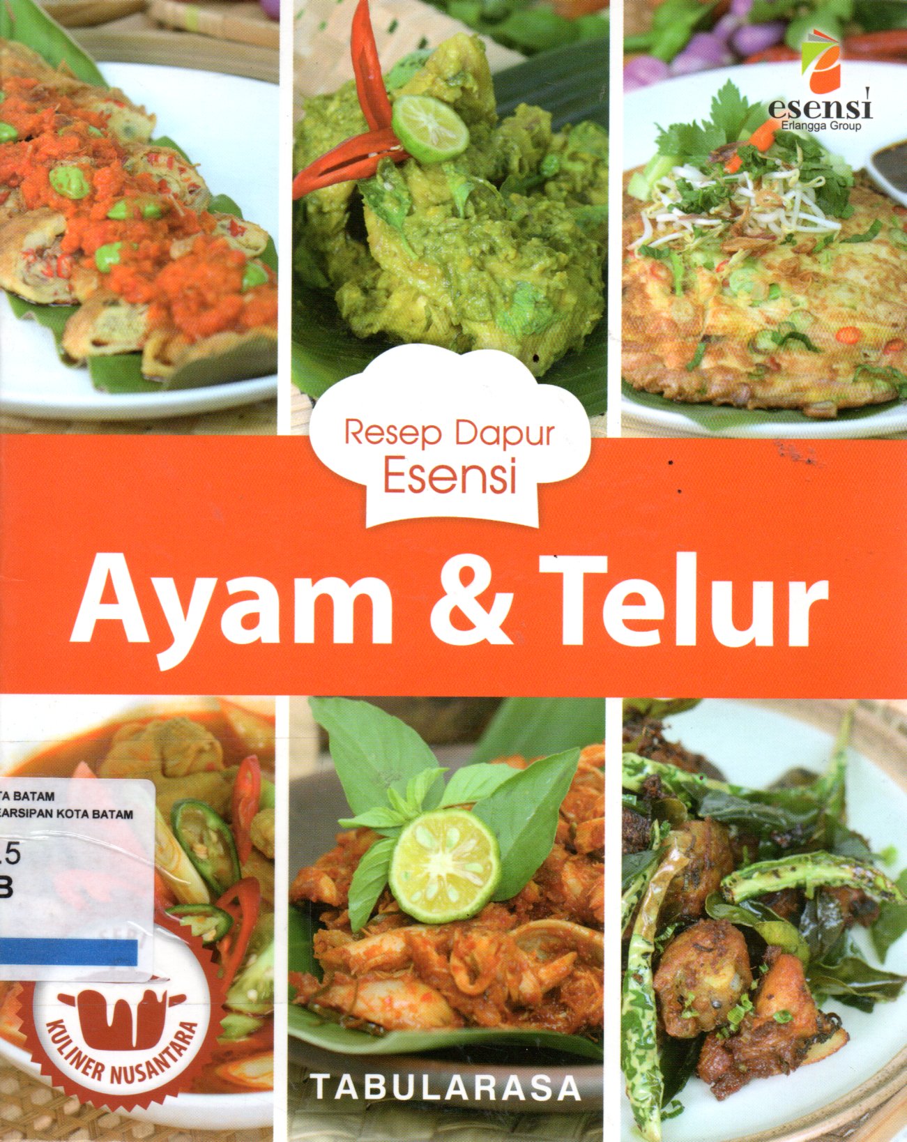 Sampul Ayam dan Telur :  Seri Kuliner Nusantara / Editor: Mily Supit, Yuki Anggia Putri