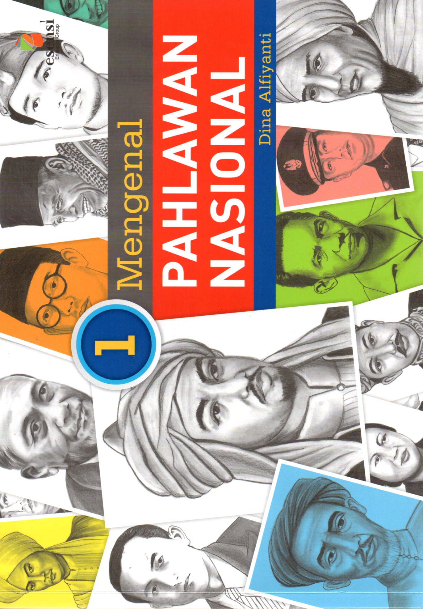 Sampul Mengenal Pahlawan Nasional / Editor: Alwi Kosasih