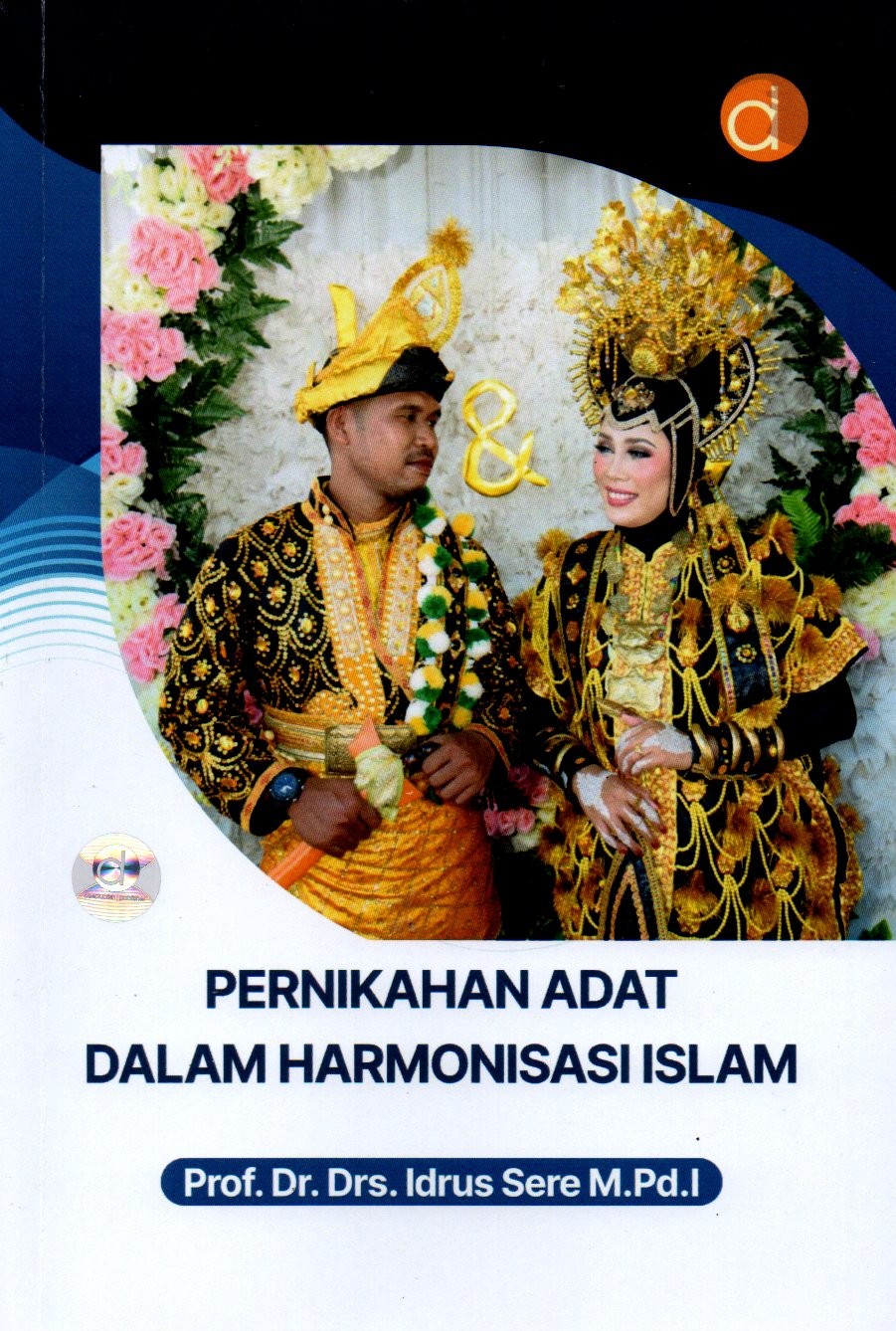 Sampul Pernikahan Adat dalam Harmonisasi Islam