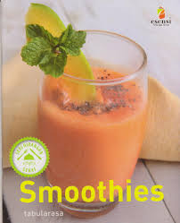 Sampul Smoothies :  Seri Hidangan Sehat / Tabularasa, Editor: Milly Supit